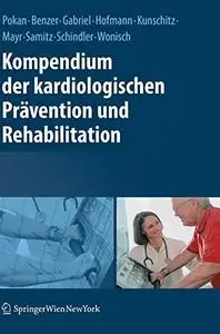 Kompendium der kardiologischen Prävention und Rehabilitation