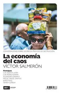 «La economía del caos» by Víctor Salmerón