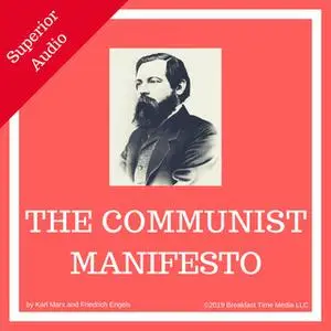 «The Communist Manifesto» by Karl Marx,Friedrich Engels