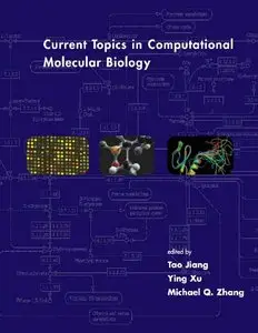 Current Topics in Computational Molecular Biology (Computational Molecular Biology) by Tao Jiang