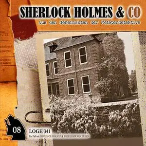 «Sherlock Holmes & Co - Folge 8: Loge 341» by Markus Winter