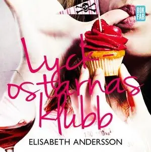 «Lyckostarnas klubb» by Elisabeth Andersson