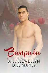 «Banpaia» by D.J. Manly,A.J. Llewellyn