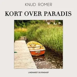 «Kort over Paradis» by Knud Romer