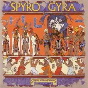 Spyro Gyra - Stories Without Words (1987) {BMG}
