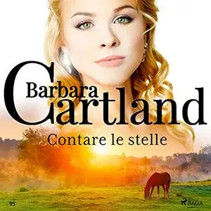 «Contare le stelle» by Barbara Cartland, Lidia Conetti Zazo