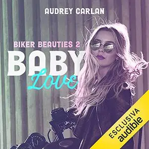 «Baby. Love» by Audrey Carlan