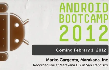 Android Bootcamp Series (2012)