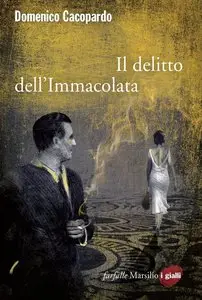 Domenico Cacopardo - Il delitto dell'Immacolata (repost)