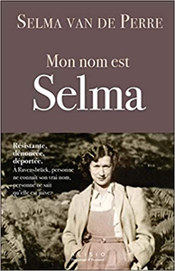 Mon nom est Selma - Selma Van de Perre