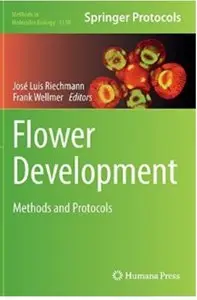Flower Development: Methods and Protocols [Repost]