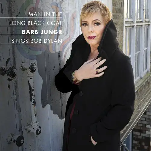 Barb Jungr - Man In The Long Black Coat (2011) (Repost)