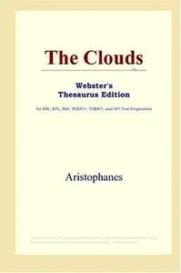 The Clouds (Webster's Thesaurus Edition)