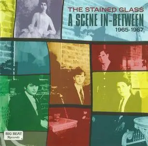 The Stained Glass - A Scene In Between 1965-1967 (2013)