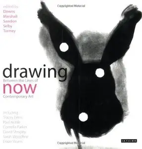 Drawing Now: Between the Lines of Contemporary Art (repost)