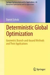 Deterministic Global Optimization: Geometric Branch-and-bound Methods and their Applications