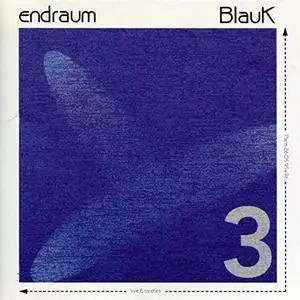 Endraum - BlauK (1997) {In-Scene/Weisser Herbst}
