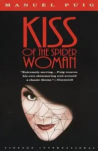 Kiss of the Spider Woman - by Hector Babenco (1975)