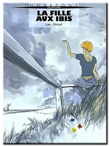 Giroud & Lax - La fille aux ibis - One Shot - (updated)