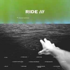 Ride - This Is Not A Safe Place (2019) [Official Digital Download]