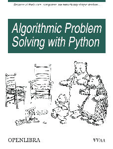 Algorithmic Problem Solving with Python by John B. Schneider, Shira Lynn Broschat, Jess Dahmen