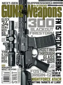 Guns & Weapons for Law Enforcement – 17 May 2016