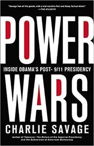 Power Wars: Inside Obama's Post-9/11 Presidency