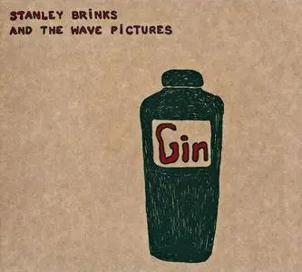 Stanley Brinks & The Wave Pictures - Gin (2014) {Fika Recordings FIKA036CD}
