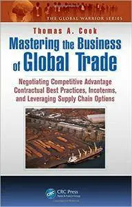 Mastering the Business of Global Trade (Repost)