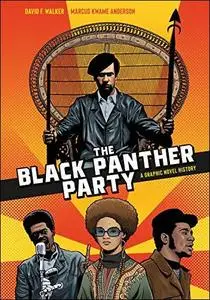 The Black Panther Party: A Graphic Novel History