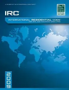 2009 International Residential Code For One-and-Two Family Dwellings (repost)