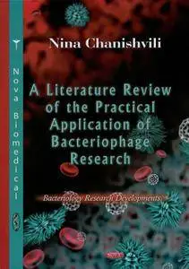 A Literature Review of the Practical Application of Bacteriophage Research
