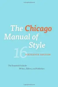 The Chicago Manual of Style, 16th Edition [Repost]