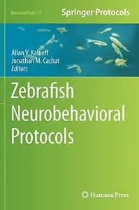 Zebrafish neurobehavioral protocols