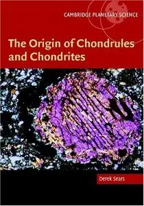 The Origin of Chondrules and Chondrites (repost)