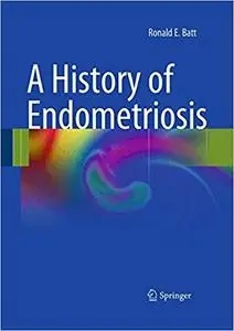 A History of Endometriosis