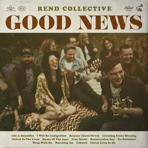 Rend Collective Experiment Rend Collective - Good News (2018)