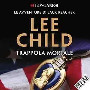 Lee Child - Trappola mortale (2018) [Audiobook]