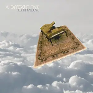 John Medeski - A Different Time (2013)