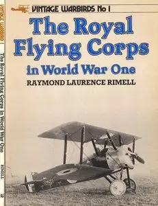 Vintage Warbirds No.1 - The Royal Flying Corps in World War One
