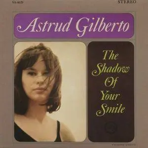 Astrud Gilberto - The Shadow Of Your Smile (1965) {Verve}