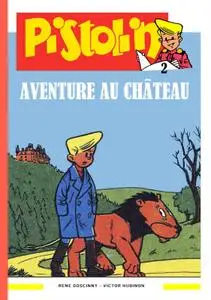 Pistolin - Tome 2 - Aventure au Chateau