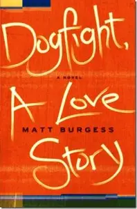 Dogfight, A Love Story by Matt Burgess (Audiobook)