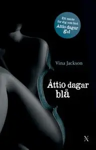 «Åttio dagar blå» by Vina Jackson