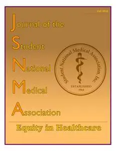 Journal of the Student National Medical Association (JSNMA) - October 2016