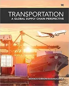 Transportation: A Global Supply Chain Perspective 9th Edition