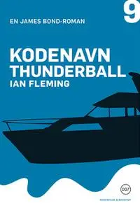 «Kodenavn Thunder» by Ian Fleming