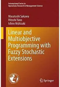 Linear and Multiobjective Programming with Fuzzy Stochastic Extensions [Repost]