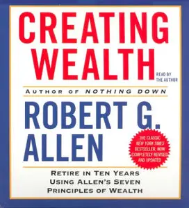 Robert Allen - Creating Wealth with Real Estate
