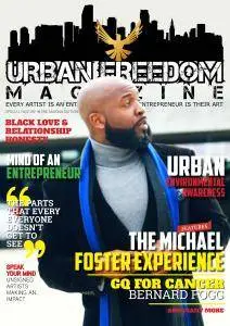 Urban Freedom Magazine Special Edition - Black History In The Making - Winter 2017